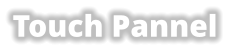 Touch Pannel